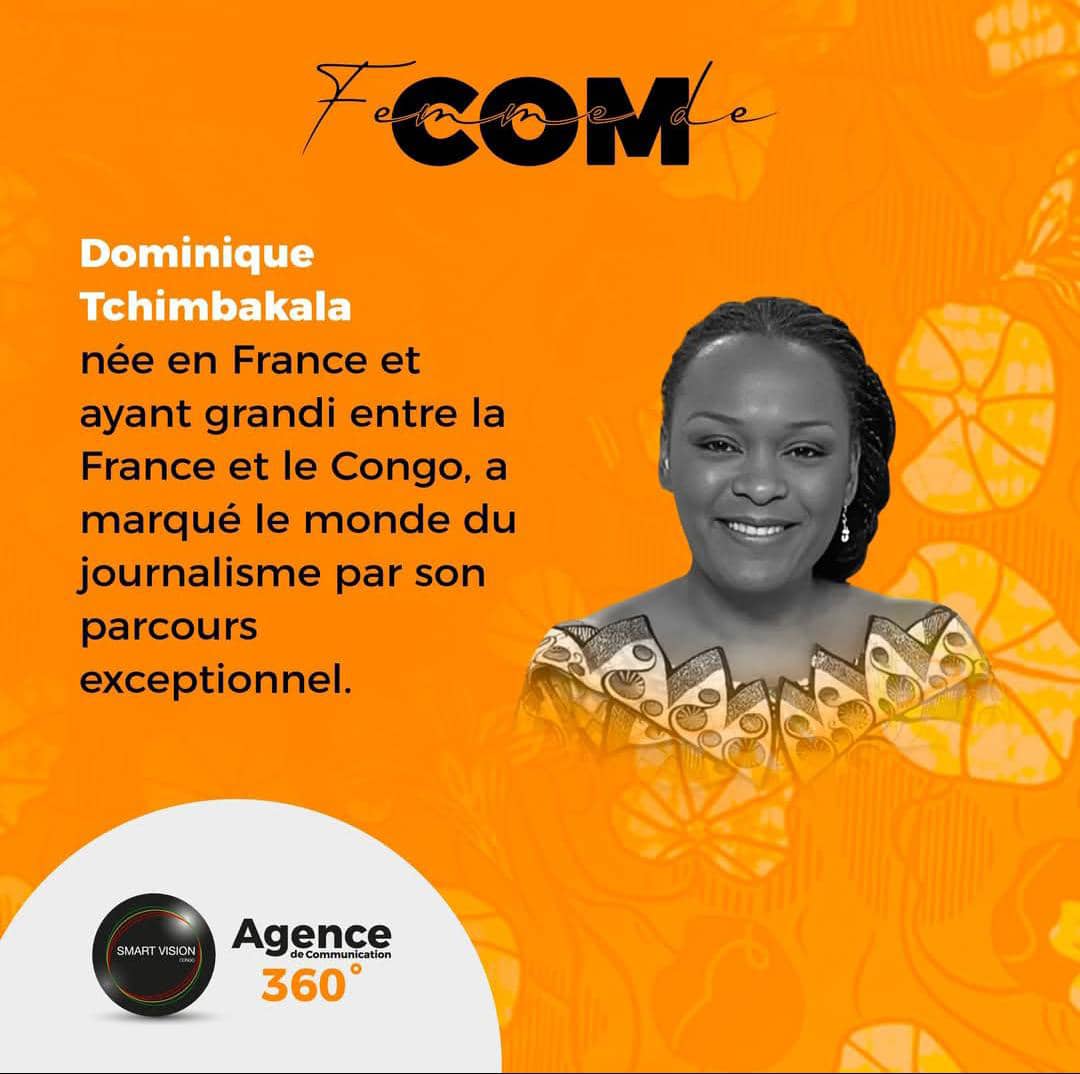 Femme de com: l’agence de communication 360° met en lumière les prouesses de Dominique Tchimbakala